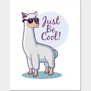 Llama Just Be Cool Posters and Art